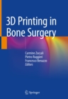 Image for 3D Printing in Bone Surgery