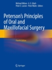 Image for Peterson&#39;s principles of oral and maxillofacial surgery