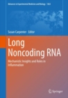 Image for Long Noncoding RNA: Mechanistic Insights and Roles in Inflammation : 1363