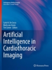 Image for Artificial Intelligence in Cardiothoracic Imaging