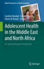 Image for Adolescent health in the Middle East and North Africa  : an epidemiological perspective