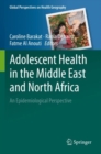 Image for Adolescent health in the Middle East and North Africa  : an epidemiological perspective