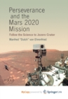 Image for Perseverance and the Mars 2020 Mission : Follow the Science to Jezero Crater