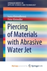 Image for Piercing of Materials with Abrasive Water Jet