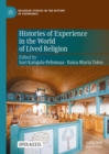 Image for Histories of experience in the world of lived religion