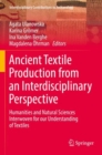Image for Ancient Textile Production from an Interdisciplinary Perspective
