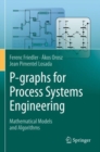 Image for P-graphs for process systems engineering  : mathematical models and algorithms