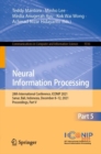 Image for Neural Information Processing: 28th International Conference, ICONIP 2021, Sanur, Bali, Indonesia, December 8-12, 2021, Proceedings, Part V : 1516