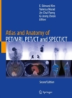 Image for Atlas and anatomy of PET/MRI, PET/CT and SPECT/CT