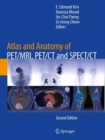 Image for Atlas and anatomy of PET/MRI, PET/CT and SPECT/CT