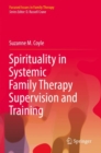 Image for Spirituality in Systemic Family Therapy Supervision and Training