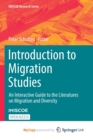 Image for Introduction to Migration Studies : An Interactive Guide to the Literatures on Migration and Diversity