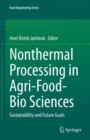Image for Nonthermal Processing in Agri-Food-Bio Sciences