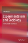Image for Experimentalism and Sociology