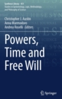 Image for Powers, Time and Free Will