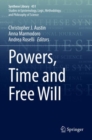 Image for Powers, Time and Free Will