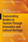 Image for Transcending borders in tourism through innovation and cultural heritage  : 8th International Conference, IACuDiT, Hydra, Greece, 2021