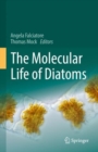 Image for Molecular Life of Diatoms