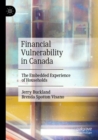 Image for Financial vulnerability in Canada  : the embedded experience of households