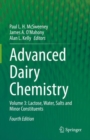 Image for Advanced Dairy Chemistry: Volume 3: Lactose, Water, Salts and Minor Constituents : Volume 3,