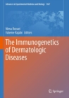 Image for The Immunogenetics of Dermatologic Diseases