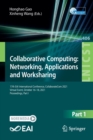 Image for Collaborative Computing - Networking, Applications and Worksharing  : 17th EAI International Conference, CollaborateCom 2021, virtual event, October 16-18, 2021Part I
