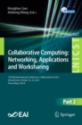 Image for Collaborative Computing: Networking, Applications and Worksharing: 17th EAI International Conference, CollaborateCom 2021, Virtual Event, October 16-18, 2021, Proceedings, Part II