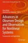 Image for Advances in Observer Design and Observation for Nonlinear Systems