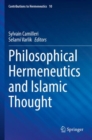 Image for Philosophical Hermeneutics and Islamic Thought