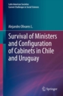 Image for Survival of Ministers and Configuration of Cabinets in Chile and Uruguay