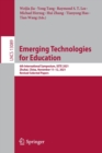 Image for Emerging technologies for education  : 6th International Symposium, SETE 2021, Zhuhai, China, November 11-12, 2021, revised selected papers