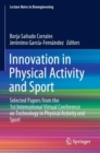Image for Innovation in physical activity and sport  : selected papers from the 1st International Virtual Conference on Technology in Physical Activity and Sport