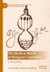 Image for The Medical World of Margaret Cavendish: A Critical Edition