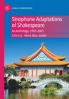 Image for Sinophone Adaptations of Shakespeare