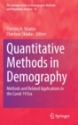 Image for Quantitative methods in demography  : methods and related applications in the COVID-19 era
