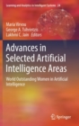Image for Advances in selected artificial intelligence areas  : world outstanding women in artificial intelligence