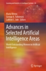 Image for Advances in Selected Artificial Intelligence Areas: World Outstanding Women in Artificial Intelligence : 24