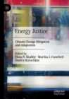 Image for Energy justice  : climate change mitigation and adaptation