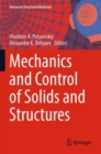 Image for Mechanics and Control of Solids and Structures