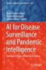 Image for AI for Disease Surveillance and Pandemic Intelligence: Intelligent Disease Detection in Action