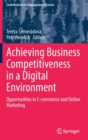 Image for Achieving Business Competitiveness in a Digital Environment