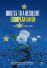 Image for Routes to a Resilient European Union