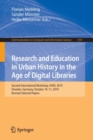 Image for Research and education in urban history in the age of digital libraries  : second international workshop, UHDL 2019, Dresden, Germany, October 10-11, 2019