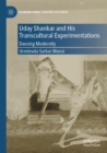 Image for Uday Shankar and his transcultural experimentations  : dancing modernity