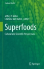 Image for Superfoods: Cultural and Scientific Perspectives