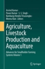 Image for Agriculture, Livestock Production and Aquaculture: Advances for Smallholder Farming Systems Volume 1 : Volume 1,