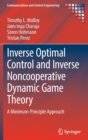 Image for Inverse optimal control and inverse noncooperative dynamic game theory  : a minimum principle approach