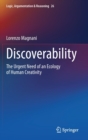 Image for Discoverability : The Urgent Need of an Ecology of Human Creativity