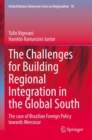 Image for The Challenges for Building Regional Integration in the Global South
