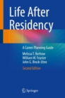 Image for Life After Residency: A Career Planning Guide